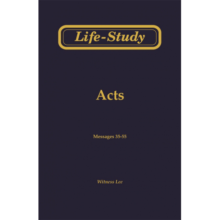 Life-Study of Acts 35-55