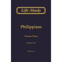 Life-Study of Philippians vol 3