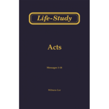 Life-Study of Acts 1-18
